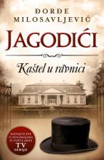 Jagodići - Kaštel u ravnici - Đorđe Milosavljević