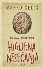 Malterego – Knjiga druga: Higijena nesećanja I deo - Marko Šelić Marčelo