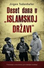 Deset dana u Islamskoj državi - Jirgen Todenhefer