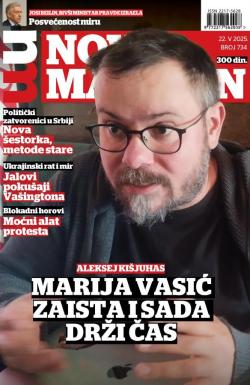 Novi magazin - broj 734, 22. maj 2025.