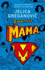Zovem se Mama - Jelica Greganović