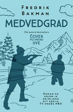 Medvedgrad - Fredrik Bakman