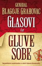 Glasovi iz gluve sobe - Blagoje Grahovac