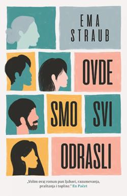 Ovde smo svi odrasli - Ema Straub