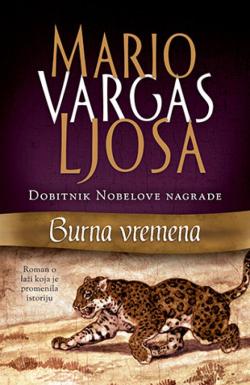 Burna vremena - Mario Vargas Ljosa