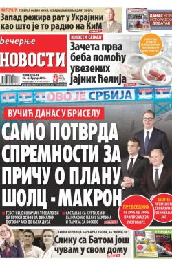 Večernje novosti - broj 4591, 27. feb 2023.