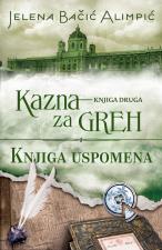 Kazna za greh – Knjiga uspomena - Jelena Bačić Alimpić