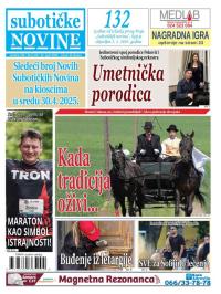 Nove Subotičke novine - broj 419, 25. apr 2025.