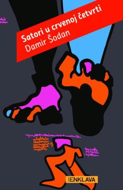 Satori u crvenoj četvrti - Damir Šodan
