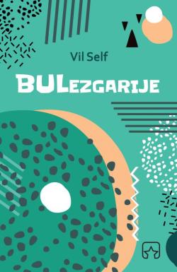 BULezgarije - Vil Self