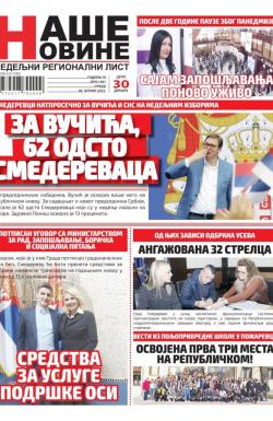 Naše Novine, Smederevo - broj 491, 6. apr 2022.