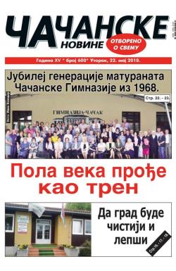 Čačanske novine - broj 600, 22. maj 2018.
