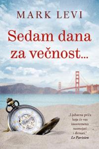 Sedam dana za večnost - Mark Levi