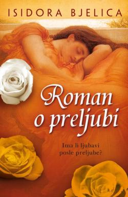 Roman o preljubi - Isidora Bjelica