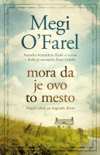 Mora da je ovo to mesto - Megi O Farel