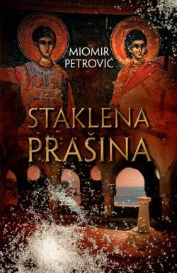 Staklena prašina - Miomir Petrović