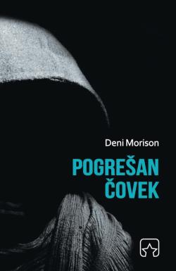 Pogrešan čovek - Deni Morison