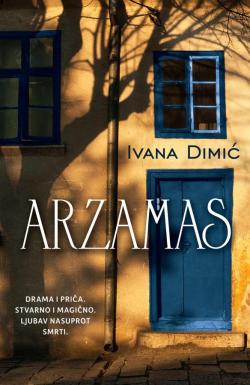 Arzamas - Ivana Dimić