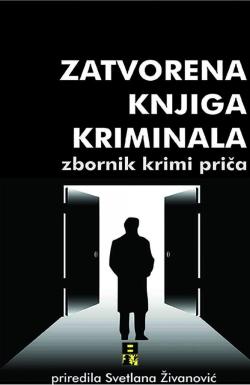 Zatvorena knjiga kriminala - Svetlana Živanović