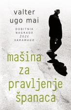 Mašina za pravljenje Španaca - Valter Ugo Mai