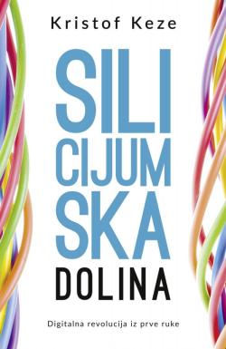 Silicijumska dolina - Kristof Keze