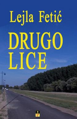 Drugo lice - Lejla Fetić