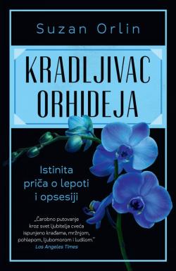 Kradljivac orhideja - Suzan Orlin