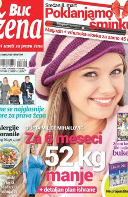 Blic Žena - broj 799, 7. mar 2020.