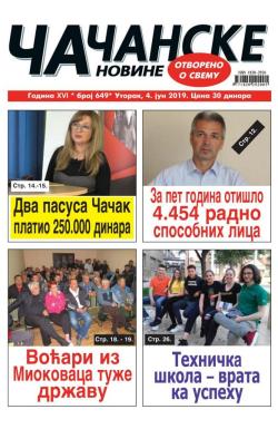 Čačanske novine - broj 649, 4. jun 2019.