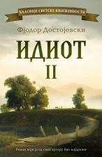 Idiot – II tom - Fjodor Mihailovič Dostojevski