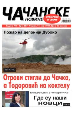 Čačanske novine - broj 887, 14. maj 2024.