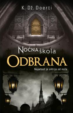 Noćna škola – Odbrana - K. Dž. Doerti