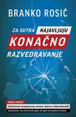 Za sutra najavljuju konačno razvedravanje - Branko Rosić