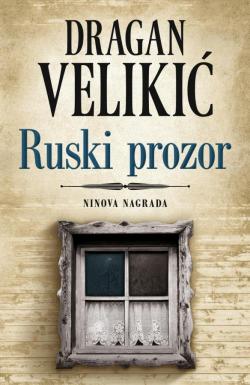 Ruski prozor - Dragan Velikić