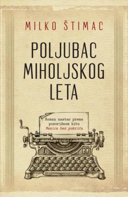 Poljubac miholjskog leta - Milko Štimac