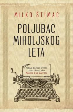 Poljubac miholjskog leta - Milko Štimac