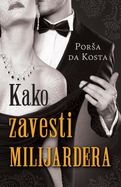 Kako zavesti milijardera - Porša da Kosta