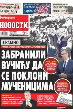 Večernje novosti - broj 4372, 18. jul 2022.