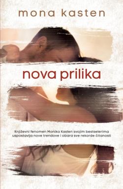 Nova prilika - Mona Kasten