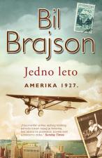 Jedno leto – Amerika 1927. - Bil Brajson