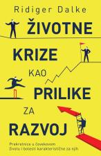 Životne krize kao prilike za razvoj - Ridiger Dalke