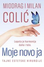 Moje novo ja - Miodrag Colić, Milan Colić