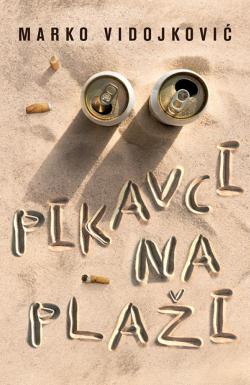 Pikavci na plaži - Marko Vidojković