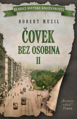 Čovek bez osobina – Il knjiga - Robert Muzil