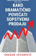 Kako dramatično povećati sopstvenu  prodaju - Dragan Jovanović
