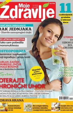 Moje Zdravlje - broj 132, 10. mar 2018.