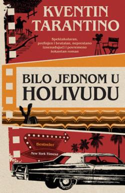 Bilo jednom u Holivudu - Kventin Tarantino