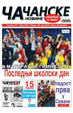 Čačanske novine - broj 648, 28. maj 2019.