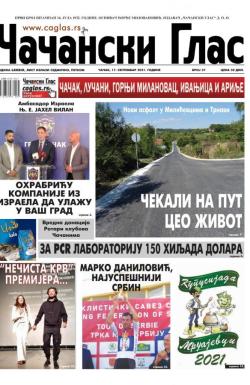 Čačanski glas - broj 37, 17. sep 2021.