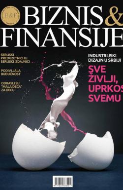 Biznis & Finansije - broj 134, 15. feb 2017.